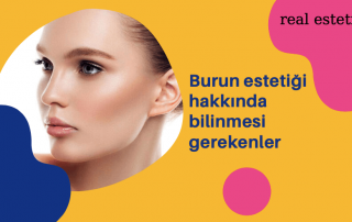 burun estetiği hakkında bilinmesi gerekenler